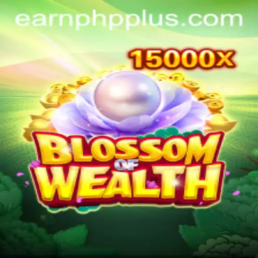 Exploring 'BlossomofWealth': Your Guide to Earning PHP Through Gaming