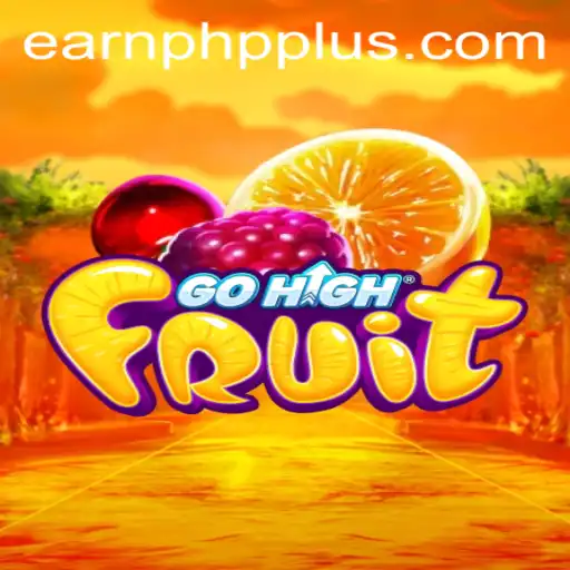 Exploring the World of GoHighFruit: A Game That Lets You Earn PHP